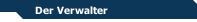 Der Verwalter
